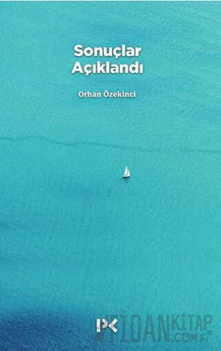 Sonuçlar Açıklandı