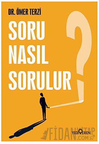 Soru Nasıl Sorulur? Ömer Terzi