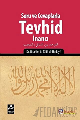 Soru ve Cevaplarla Tevhid İnancı