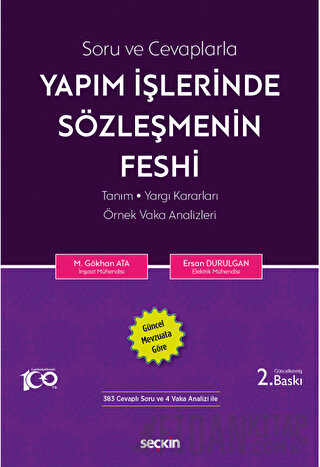 Soru ve Cevaplarla Yapım İşlerinde Sözleşmenin Feshi
