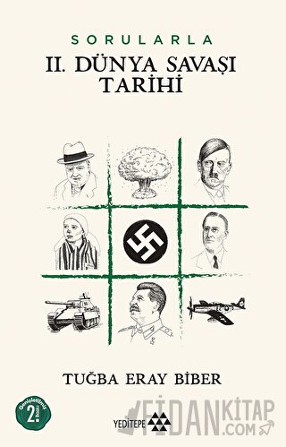 Sorularla 2. Dünya Savaşı Tarihi Tuğba Eray Biber