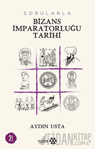 Sorularla Bizans İmparatorluğu