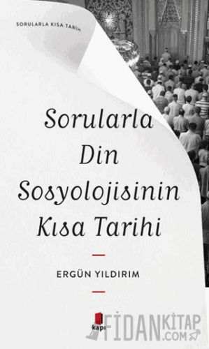 Sorularla Din Sosyolojisinin Kısa Tarihi