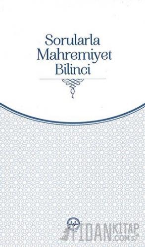 Sorularla Mahremiyet Bilinci