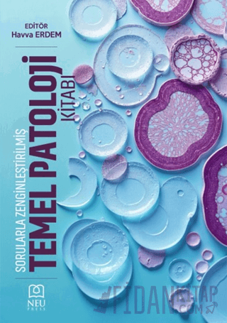 Sorularla Zenginleştirilmiş Temel Patoloji Kitabı