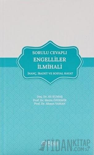 Sorulu Cevaplı Engelliler İlmihali