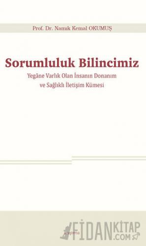 Sorumluluk Bilincimiz