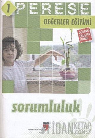 Sorumluluk (Öğrenci Çalışma Kitabı) - Perese Değerler Eğitimi 1