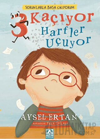 Sorunlarla Başa Çıkıyorum - 3 Kaçıyor Harfler Uçuyor