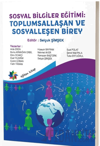 Sosyal Bilgiler Eğitimi: Toplumsallaşan ve Sosyalleşen Birey