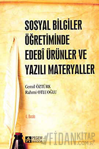 Sosyal Bilgiler Öğretiminde Edebi Ürünler ve Yazılı Materyaller
