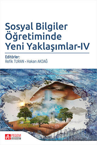 Sosyal Bilgiler Öğretiminde Yeni Yaklaşımlar - 4