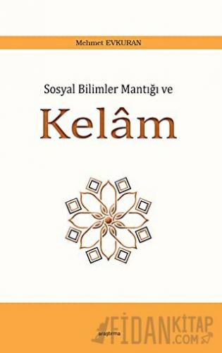 Sosyal Bilimler Mantığı ve Kelam