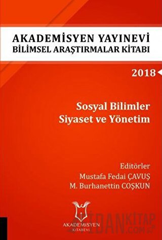 Sosyal Bilimler Siyaset ve Yönetim (AYBAK 2018 Eylül) Mustafa Fedai Ça