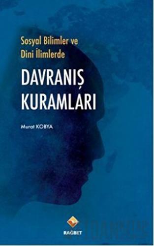 Sosyal Bilimler ve Dini İlimlerde Davranış Kuramları