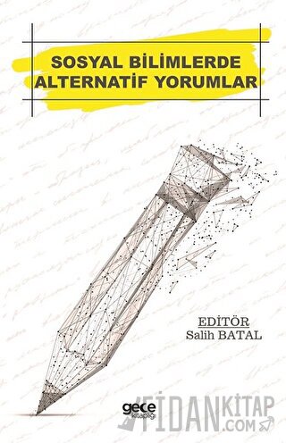 Sosyal Bilimlerde Alternatif Yorumlar