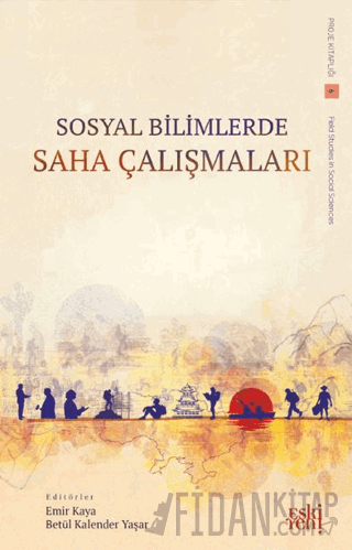 Sosyal Bilimlerde Saha Çalışmaları Kolektif