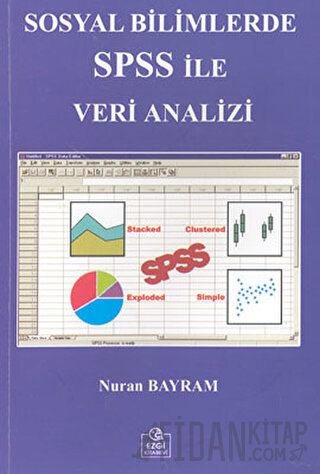 Sosyal Bilimlerde SPSS ile Veri Analizi