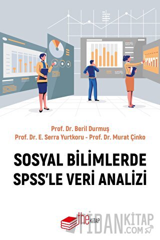 Sosyal Bilimlerde SPSS’le Veri Analizi