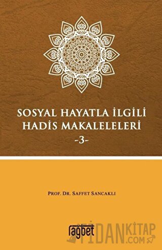 Sosyal Hayatla İlgili Hadis Makaleleri-3
