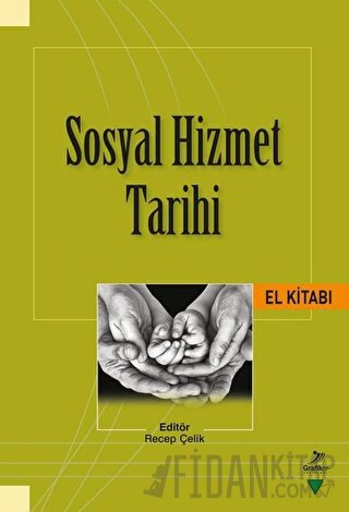 Sosyal Hizmet Tarihi El Kitabı Ali Mazak