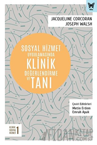 Sosyal Hizmet Uygulamasında Klinik Değerlendirme ve Tanı