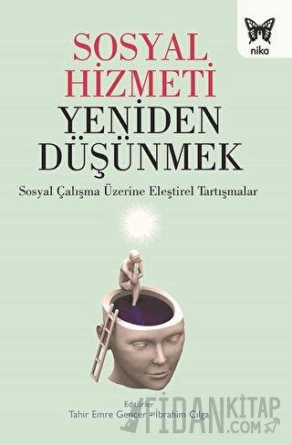 Sosyal Hizmeti Yeniden Düşünmek