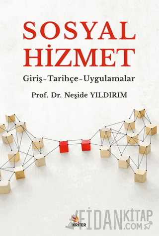 Sosyal Hizmetler/Giriş-Tarihçe-Uygulamalar