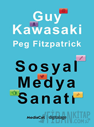 Sosyal Medya Sanatı Guy Kawasaki