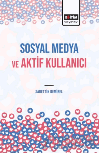 Sosyal Medya ve Aktif Kullanıcı