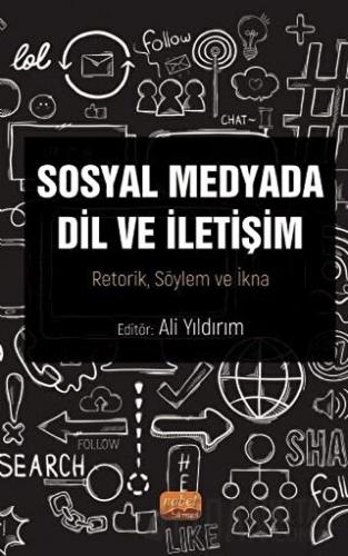 Sosyal Medyada Dil ve İletişim Ahmet Neca Gökgül