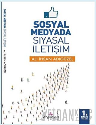 Sosyal Medyada Siyasal İletişim