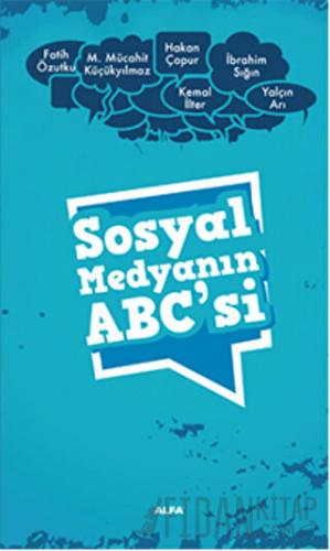 Sosyal Medyanın ABC’si