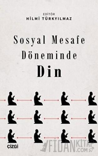 Sosyal Mesafe Döneminde Din