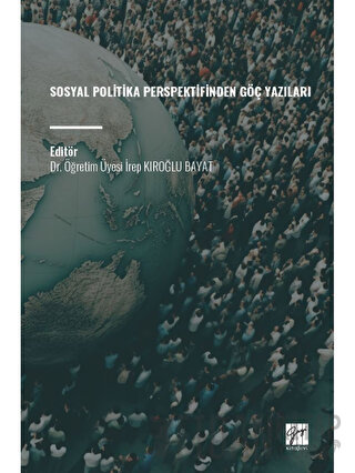 Sosyal Politika Perspektifinden Göç Yazıları