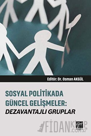 Sosyal Politikada Güncel Gelişmeler: Dezavantajlı Gruplar
