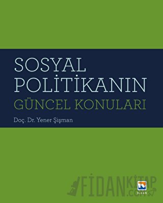 Sosyal Politikanın Güncel Konuları