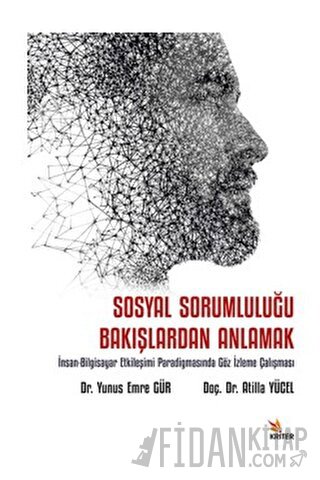 Sosyal Sorumluluğu Bakışlardan Anlamak