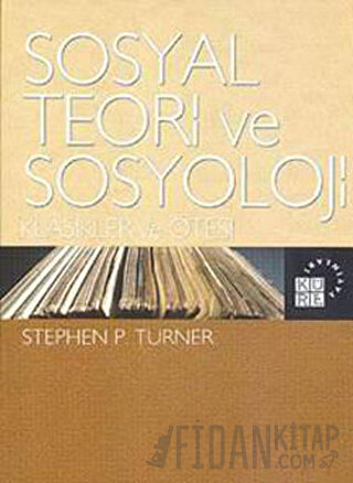 Sosyal Teori Ve Sosyoloji