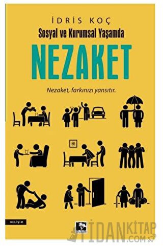 Sosyal Ve Kurumsal Yaşamda Nezaket