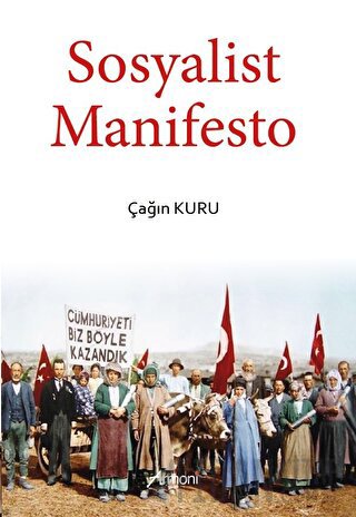 Sosyalist Manifesto Çağın Kuru