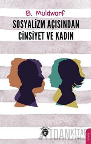 Sosyalizm Açısından Cinsiyet ve Kadın