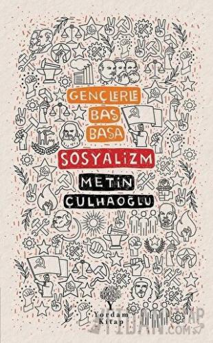 Sosyalizm - Gençlerle Baş Başa