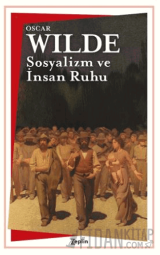 Sosyalizm ve İnsan Ruhu
