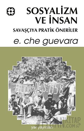Sosyalizm ve İnsan Ernesto Che Guevara
