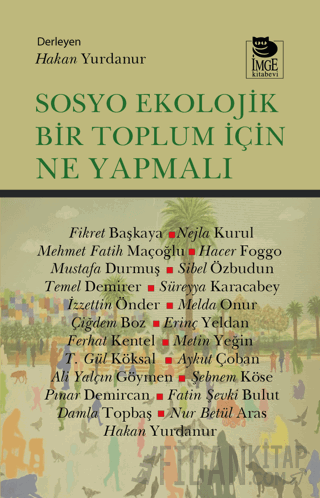 Sosyo Ekolojik Bir Toplum İçin Ne Yapmalı