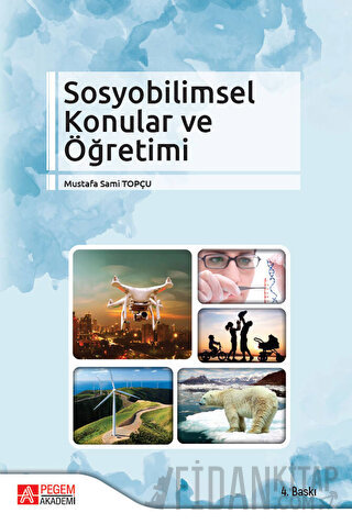 Sosyobilimsel Konular ve Öğretimi