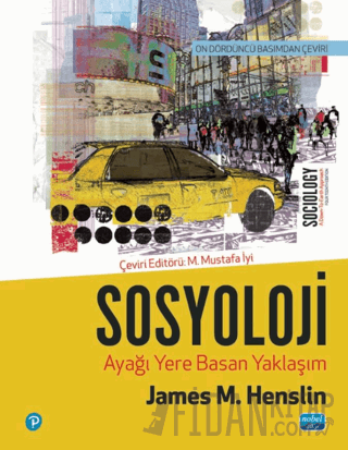 Sosyoloji-Ayağı Yere Basan Yaklaşım / Sociology-A Down-to-Earth Approach