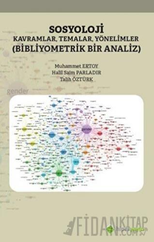 Sosyoloji Kavramlar Temalar Yönelimler