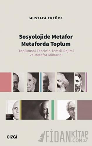 Sosyolojide Metafor Metaforda Toplum
